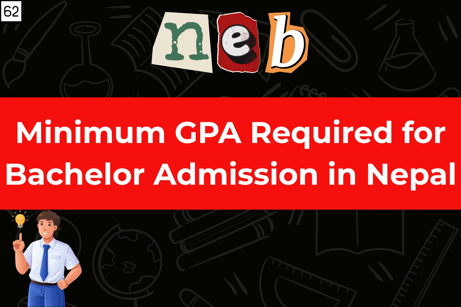 Minimum GPA Required for Bachelor Admission in Nepal (2026) All Programs