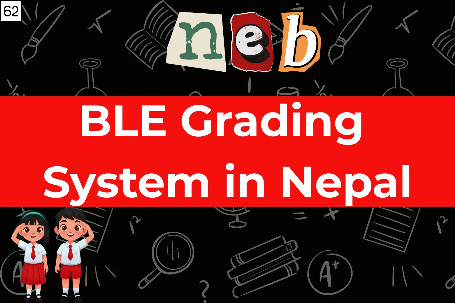 BLE Grading System in NEPAL