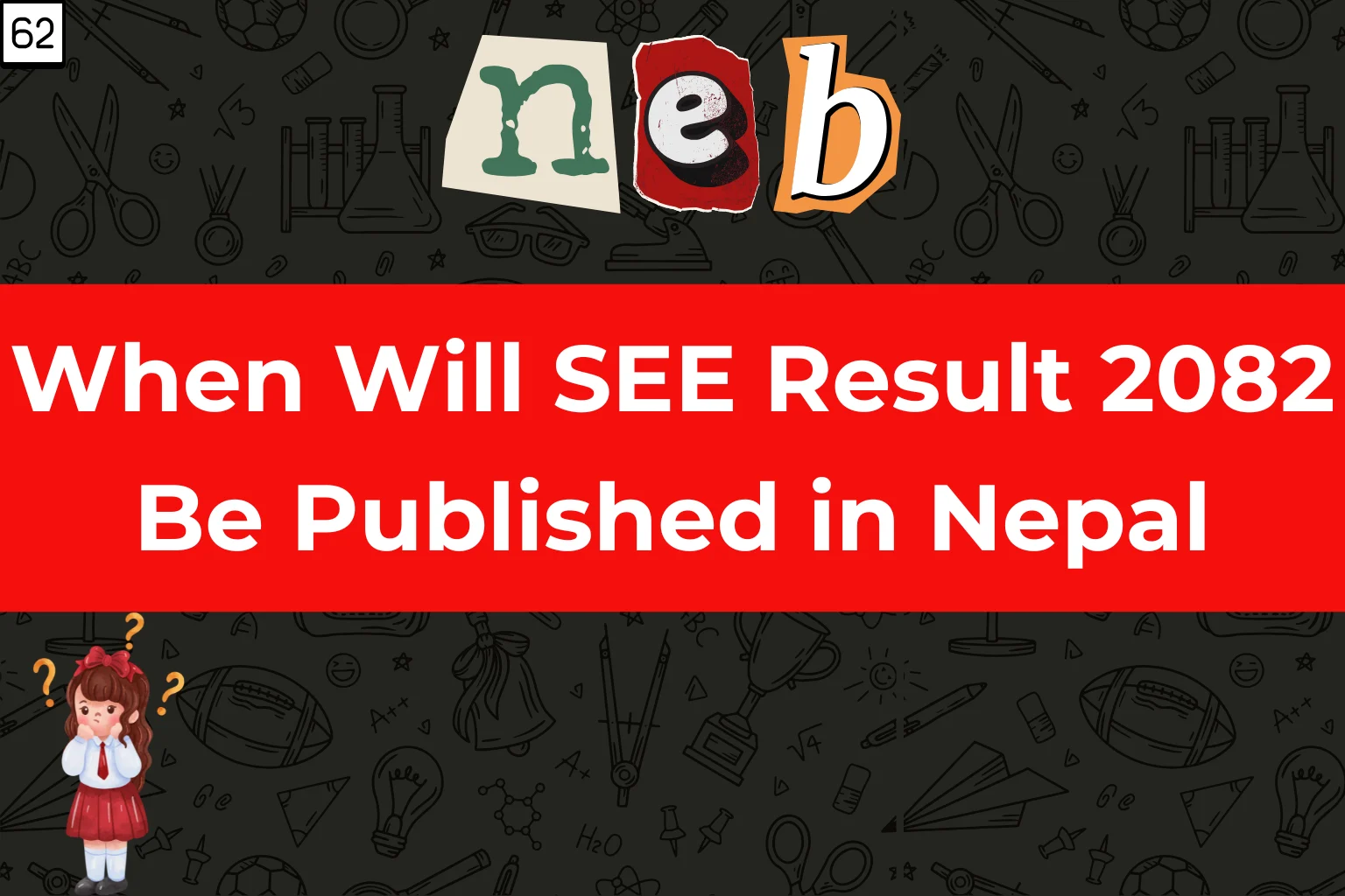 When Will SEE Result 2082 Be Published (2026)
