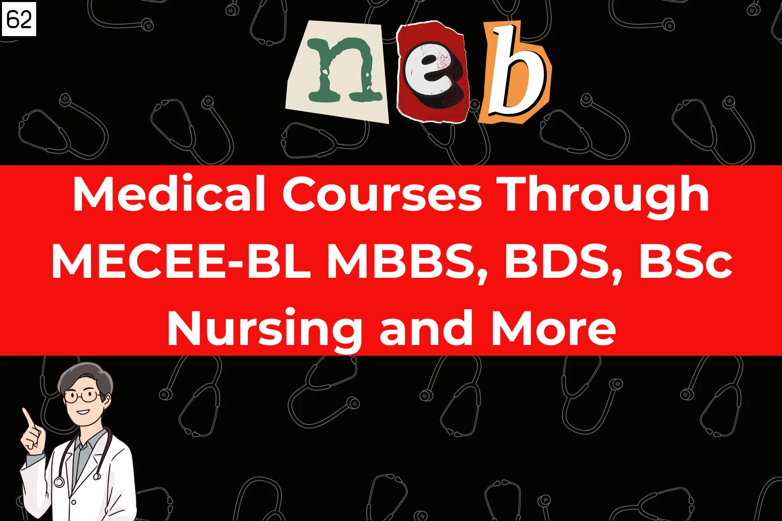 Medical Courses MECEE-BL MBBS, BDS, BSc Nursing