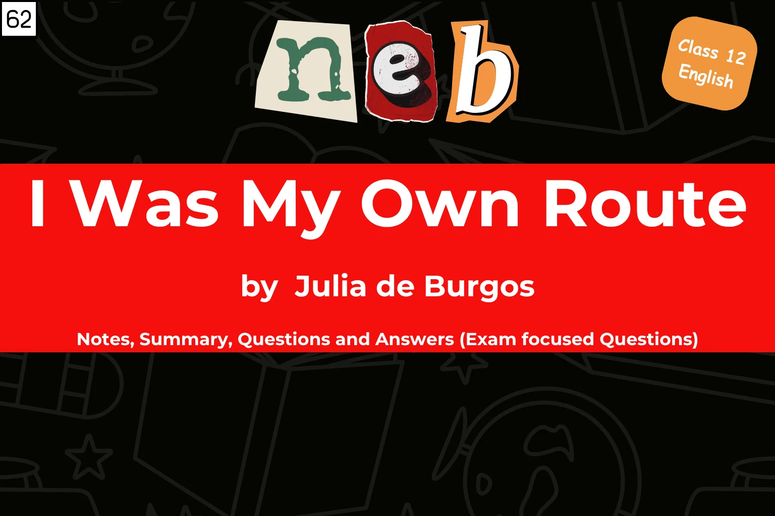 I Was My Own Route by Julia de Burgos Notes, Summary, Questions and Answers